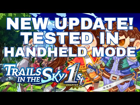 (Handheld Mode) NEW UPDATE for Trails in the Sky 1st Chapter Switch 2 Edition