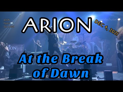 ARION - At the Break of Dawn @Saimaa Arena, Rauha, Finland - December 4, 2021 - 4K HDR LIVE