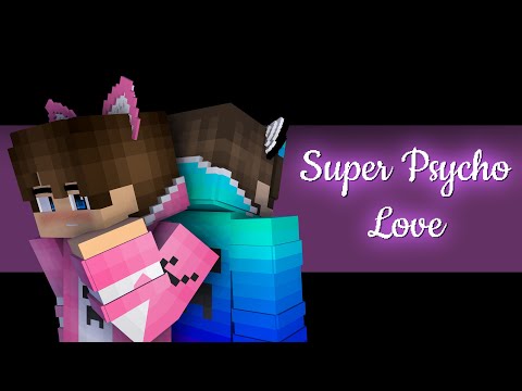 Insane Minecraft Love Meme - Cimator's Super Psycho Animation