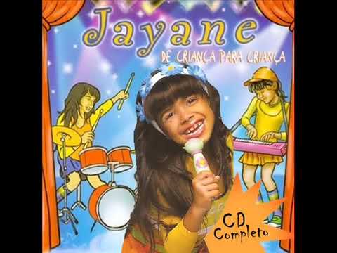 Jayane CD COMPLETO 1 De Criança para Criança