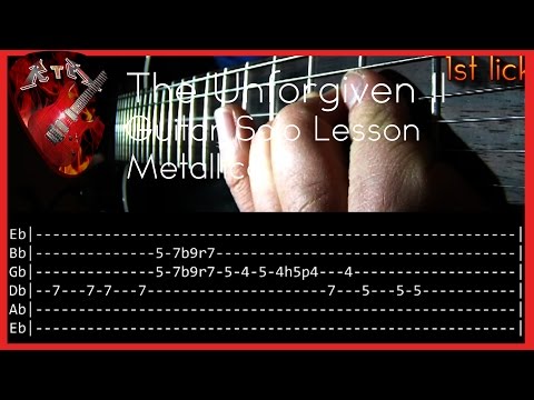 The Unforgiven II Guitar Solo Lesson - Metallica (with tabs)