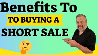 What Are The Benefits Of Buying A Short Sale Home?