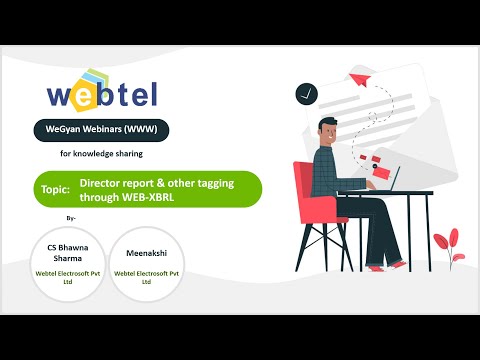 Director report & other tagging through #Web_XBRL | Webtel Talks