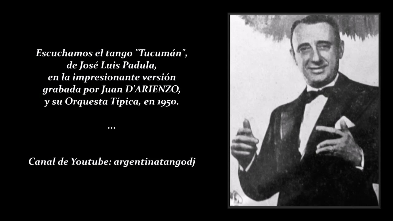 JUAN D'ARIENZO: TUCUMÁN (TANGO)
