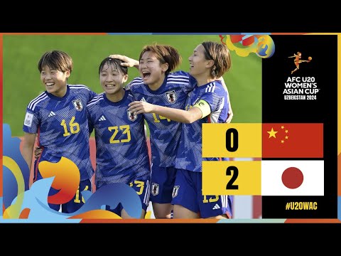 #U20WAC | Group B | China PR 0-2 Japan