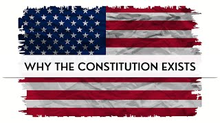 Why a Constitution was Needed in America