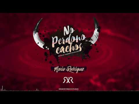 No Perdono Cachos - Mario Rodriguez [ champeta urbana 2018 ] | Audio Oficial