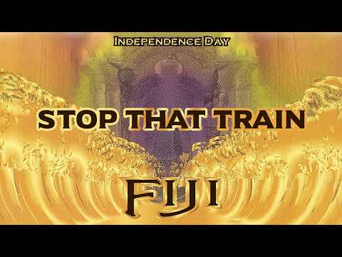 Fiji - Stop That Train (Audio)