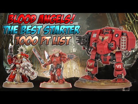 The BEST 1000 Points Started Blood Angels List! (2025)