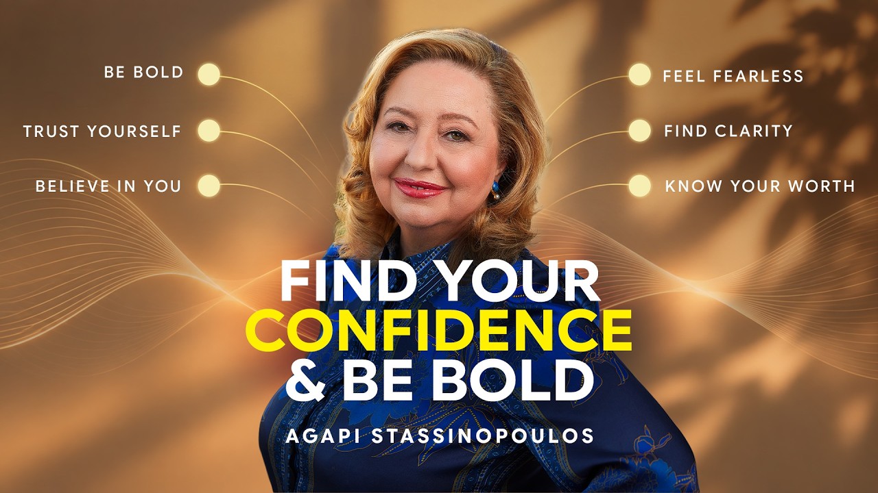 Guided Meditation for Confidence & Self-Worth | Agapi Stassinopoulos
