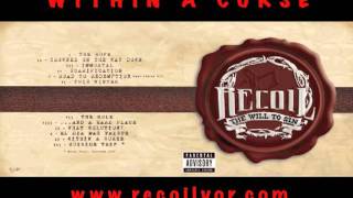RECOIL V.O.R - WITHIN A CURSE