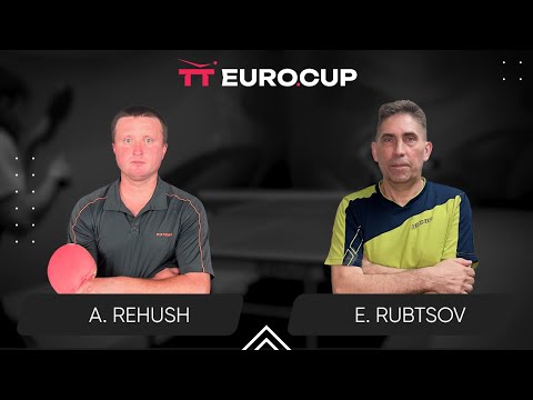 12:50 Andrii Rehush - Eduard Rubtsov 24.10.2023 TT Euro.Cup Ukraine Master. TABLE 4