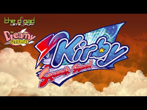 Kirby: Squeak Squad | THE DREAMY LET'S PLAY | ᴜɴᴩᴀᴜꜱᴇᴅ