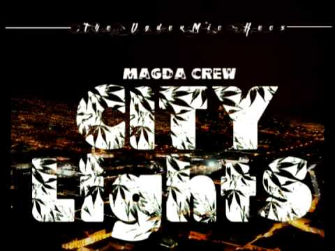 Magda Crew - City Lights (Single PreMixtape)