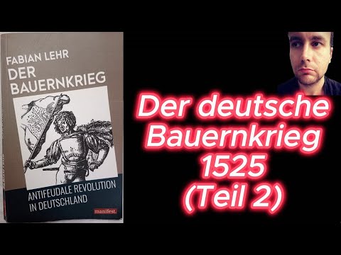 Der deutsche Bauernkrieg 1525 (Teil2)