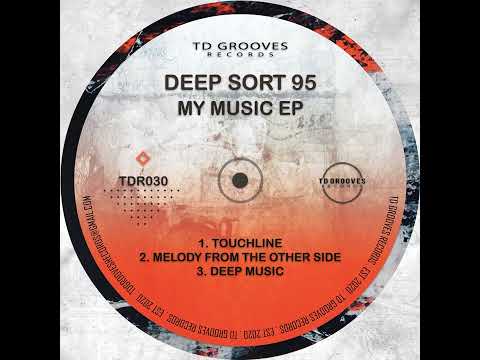 Deep Sort 95 - TouchLine (Original Mix) || Deep House Source | #deephouse #organichouse #deeptech