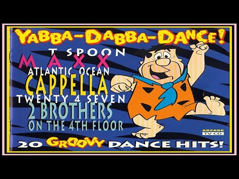 Yabba-Dabba-Dance! (1994) [Arcade Music - CD, Compilation 90s] (MAICON NIGHTS DJ)