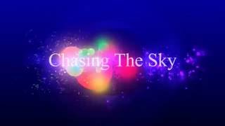 Chasing the Sky