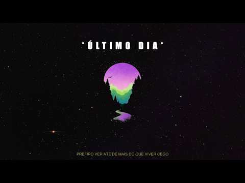 Último Dia - Sagaz
