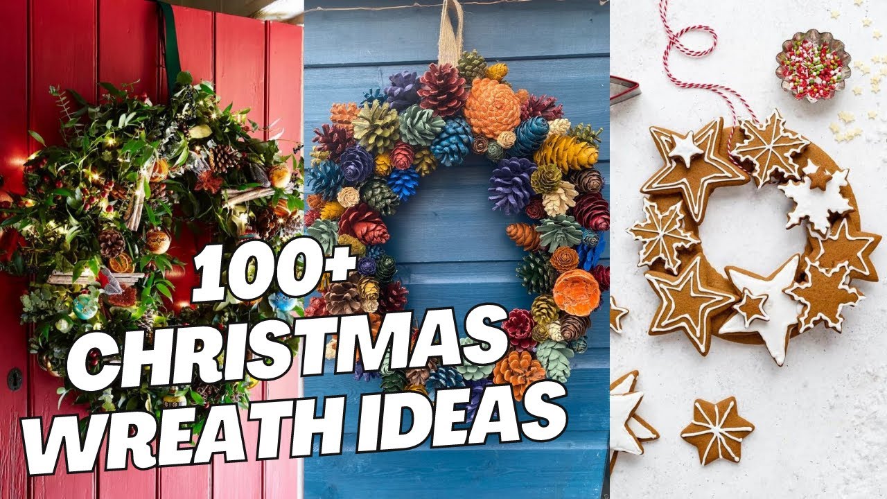 100+ Christmas Wreath Ideas and Inspirations.Christmas Wreath DIY Idea and Decorations.