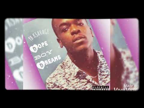 YB KSAVAGE - DOPE BOY DREAMS (Official Audio)