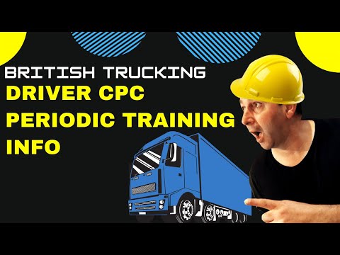 Driver CPC Certificate of Professional Competency for Truck Drivers British Trucking