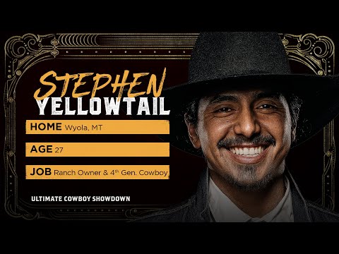 Stephen Yellowtail | Ultimate Cowboy Showdown | Season 3