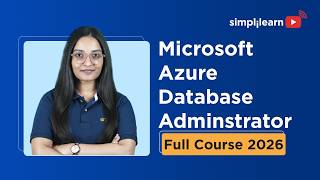 Microsoft Azure Database Administrator Full Course 2026 [FREE] | Azure AZ-104 Course | Simplilearn