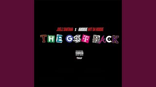 The Get Back (feat. a Boogie Wit da Hoodie)