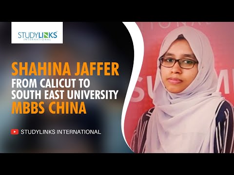 Shahina Jaffer from Calicut to South East University China I MBBS China