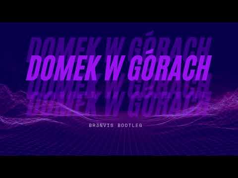 Wrzecion ft. Ola Kędra - DOMEK W GÓRACH (BR3NVIS Bootleg)