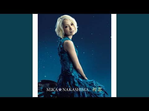 download lagu mp3 mp4 Hatsukoi Mika Nakashima, download lagu Hatsukoi Mika Nakashima gratis, unduh video klip Hatsukoi Mika Nakashima