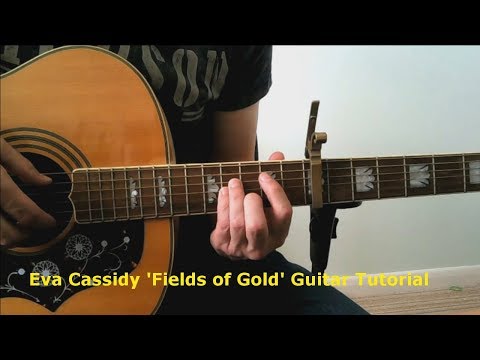 Eva Cassidy - 'Fields of Gold' Guitar Tutorial (W/Tab)