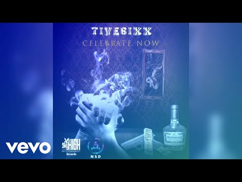 Tive6ixx - Celebrate Now (Official Audio)