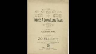 There&#39;s a Long Long Trail (1913)