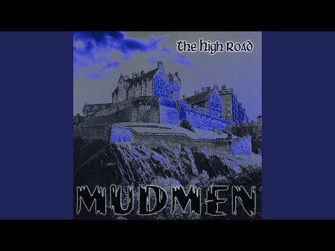 One More for the Road - Mudmen