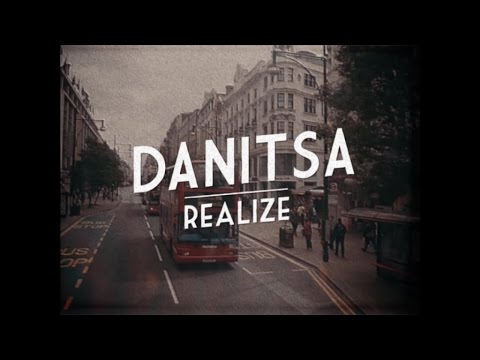 Danitsa - Realize (Official Video)