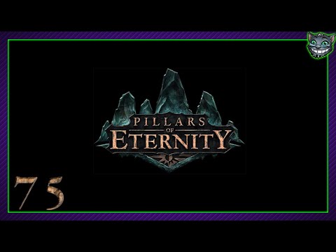 [75] Wade plays Pillars of Eternity - Definitive Edition (Ranger // Hard)