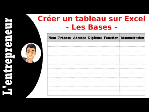 Créer un tableau sur Excel (les bases)