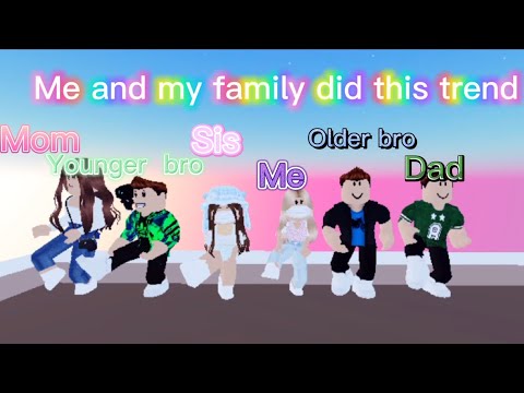 ME and MY FAMILY did this trend [Part 1] ! ||Roblox|| Aati Plays ♡