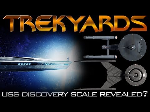 USS Discovery Scale Revealed? - Trekyards Analysis