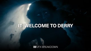 IT: Welcome to Derry — VFX Breakdown by Alchemy24