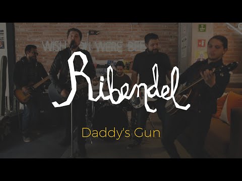 Ribendel - Daddys Gun