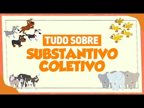 SUBSTANTIVO COLETIVO | 3º Ano Língua Portuguesa
