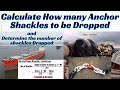 Calculate Anchor Shackle To Drop Ll Determine How Many Shackles Have Been Dropped Ll Seamanship