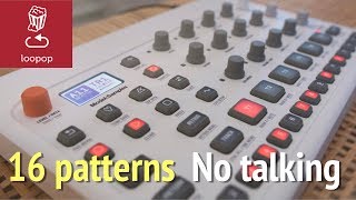 Video thumbnail for Elektron Model Samples: All 16 factory patterns, No talking by loopop