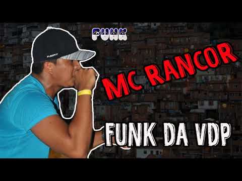 MC RANCOR - FUNK DA VDP (FUNK DE PERNAMBUCO)