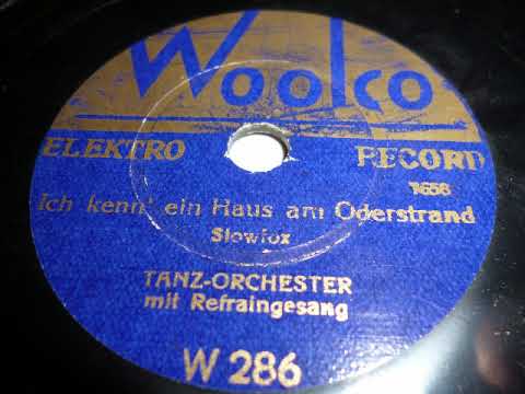 Tanz-Orchester, Gesang Eric Helgar, Ich kenn' ein Haus am Oderstrand, Slowfox, 1933