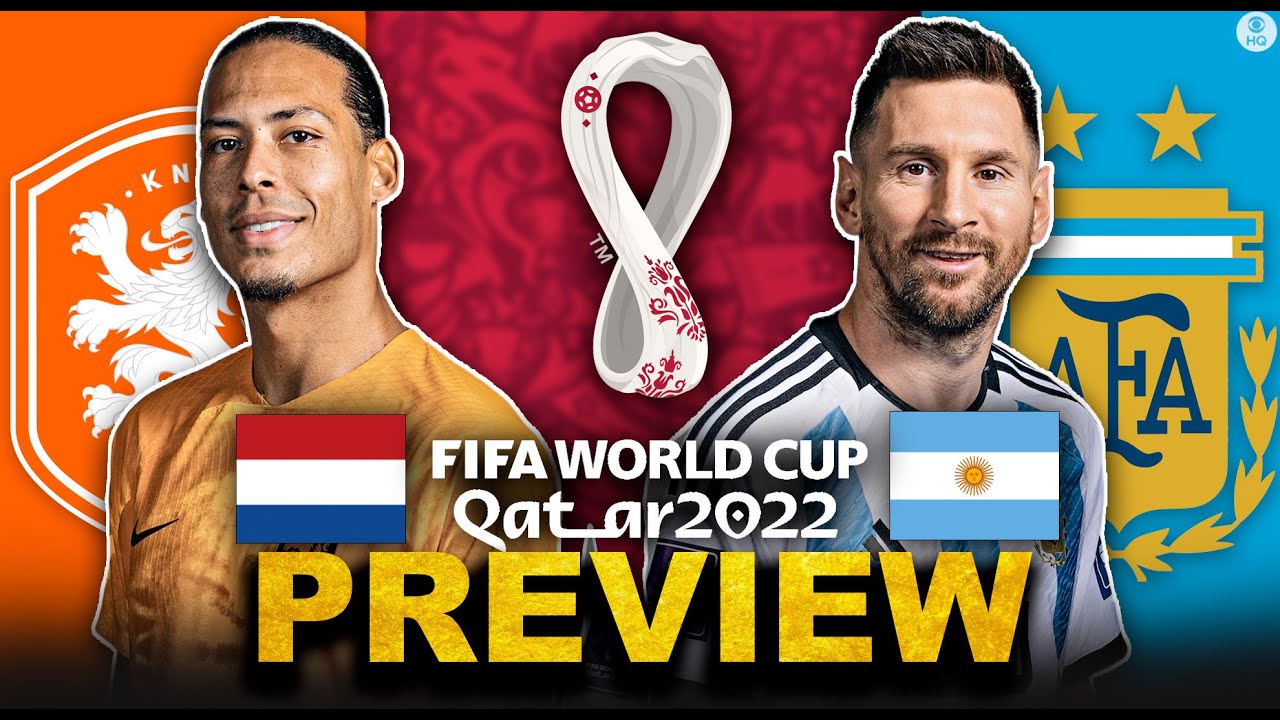 2022 FIFA World Cup: Netherlands vs Argentina PREVIEW [PICK TO WIN & MORE] | CBS Sports HQ