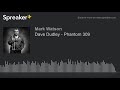 Dave Dudley - Phantom 309 (made with Spreaker)